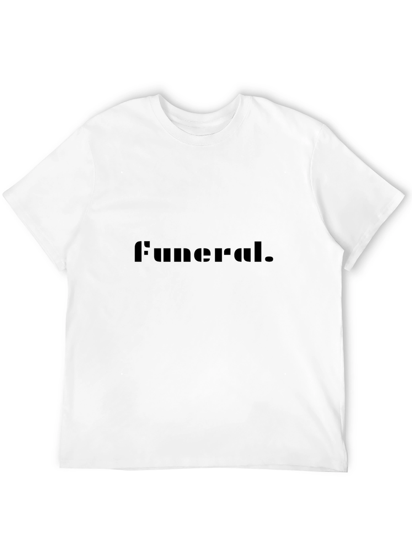 Funeral T-Shirt - Dark Humor Tee