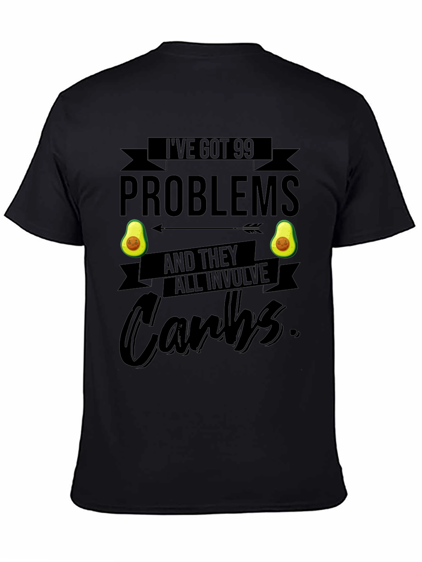 99 Problems Carbs Graphic Tee
