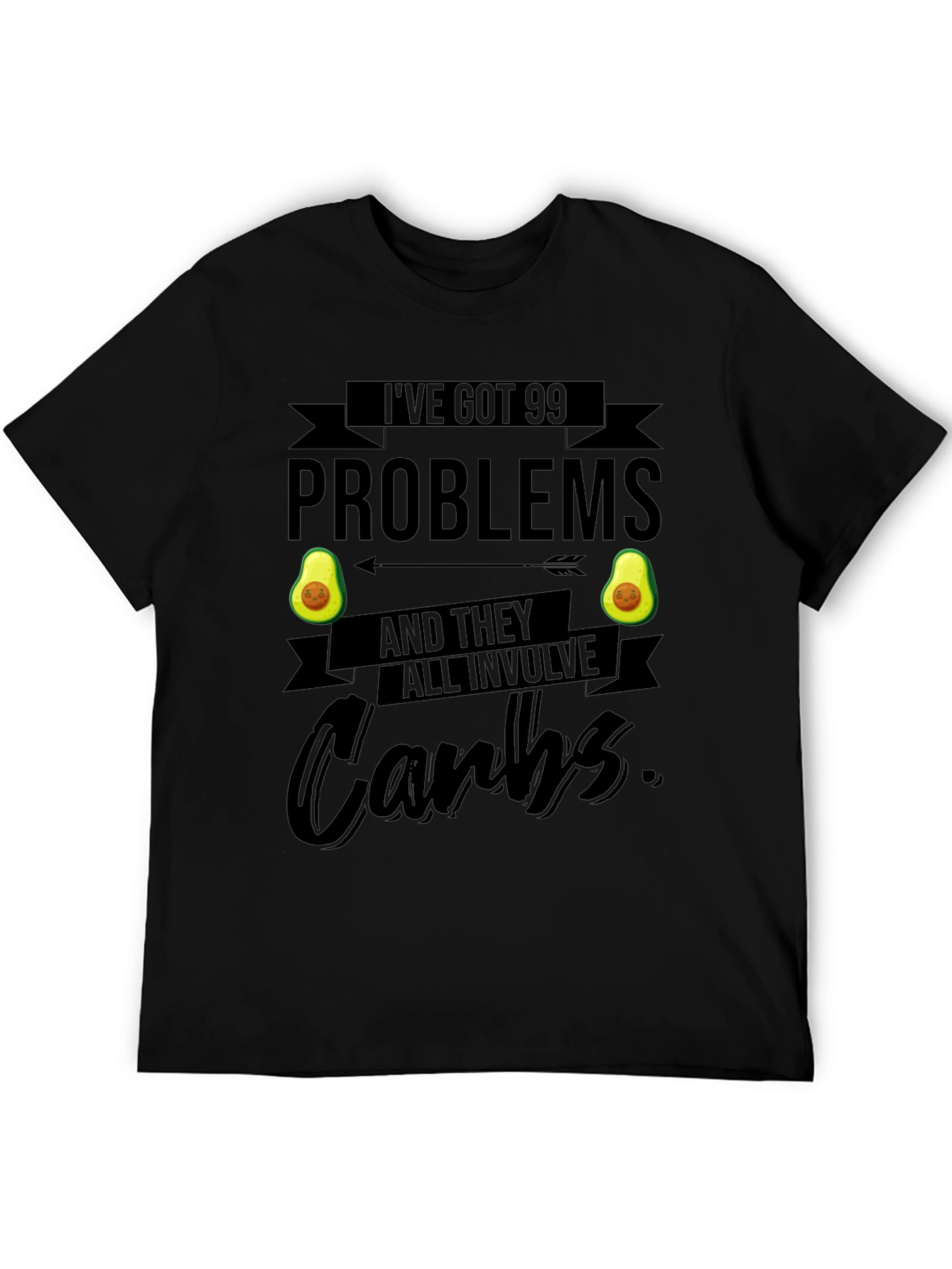 99 Problems Carbs Graphic Tee