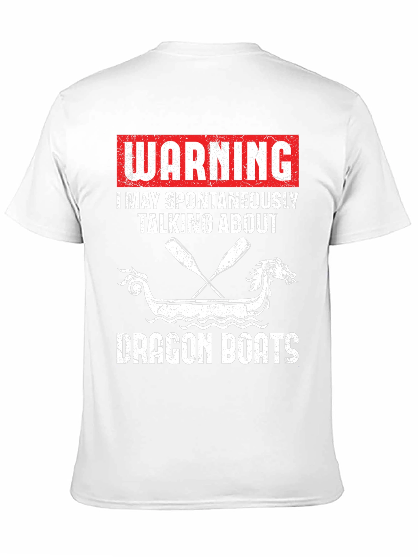 Dragon Boats Warning T-Shirt