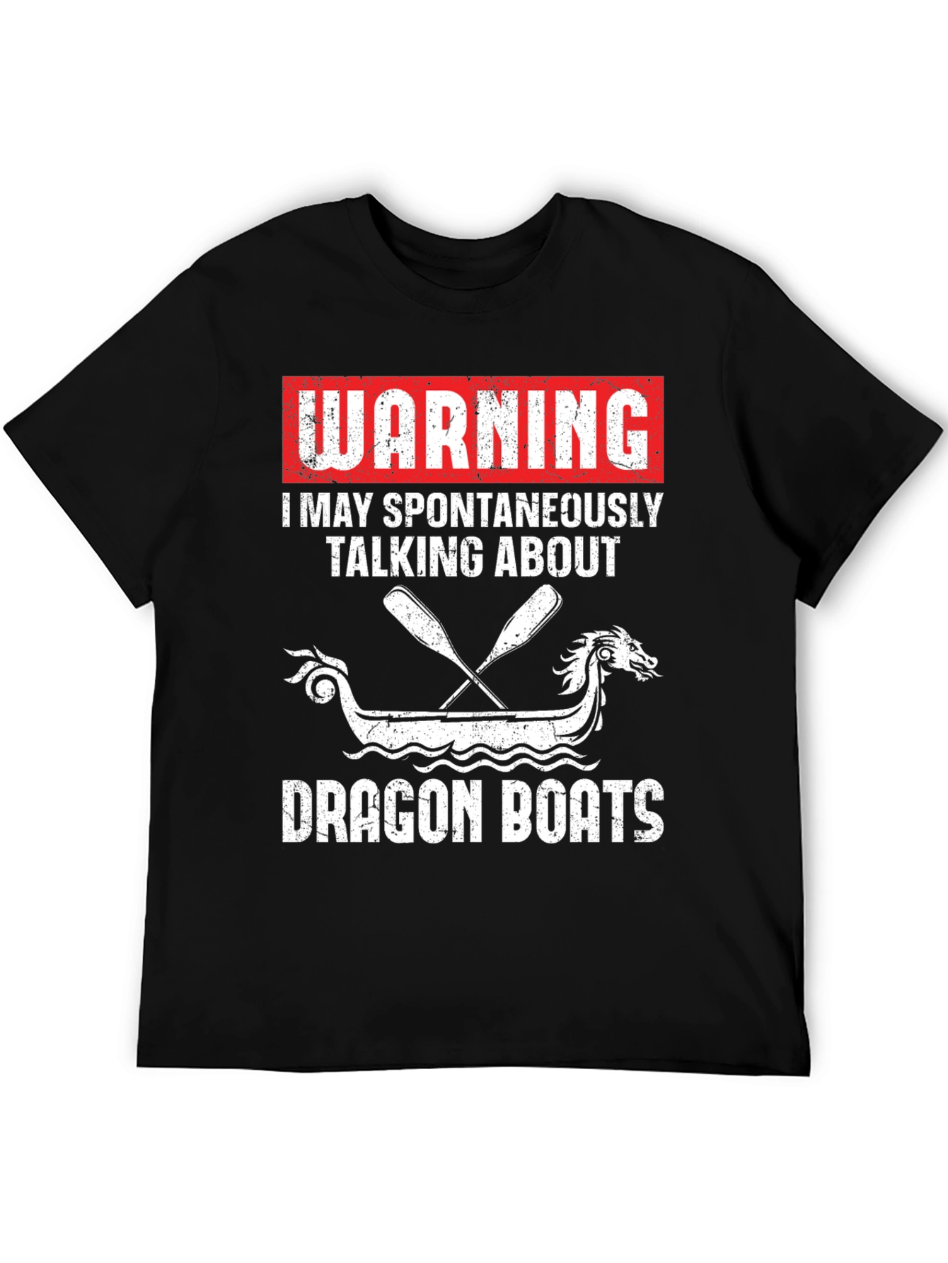 Dragon Boats Warning T-Shirt