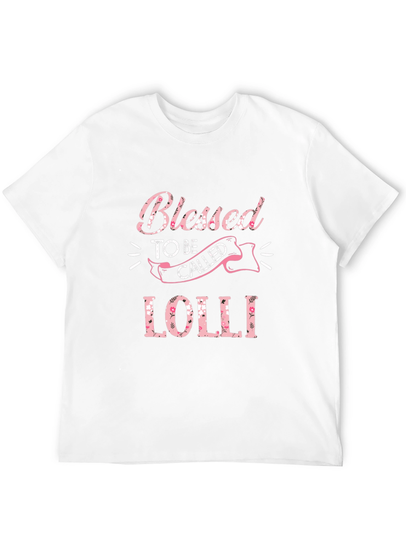 Blessed To Be Called Lolli T-Shirt