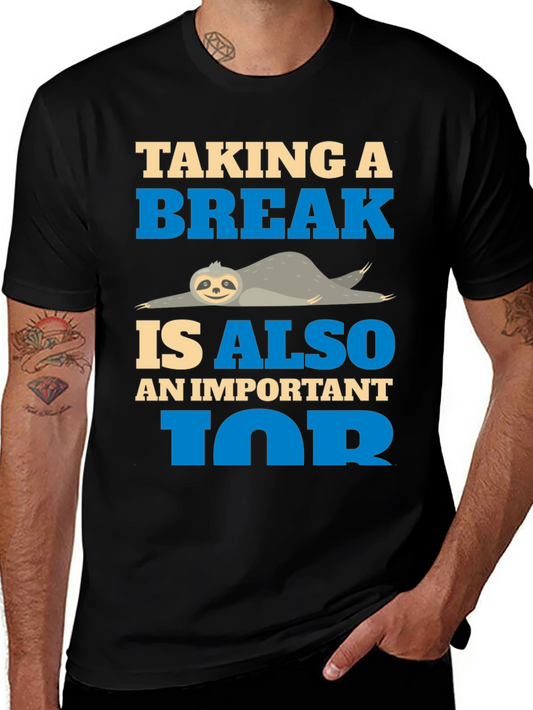Taking a Break Sloth Tee - Relax and Unwind