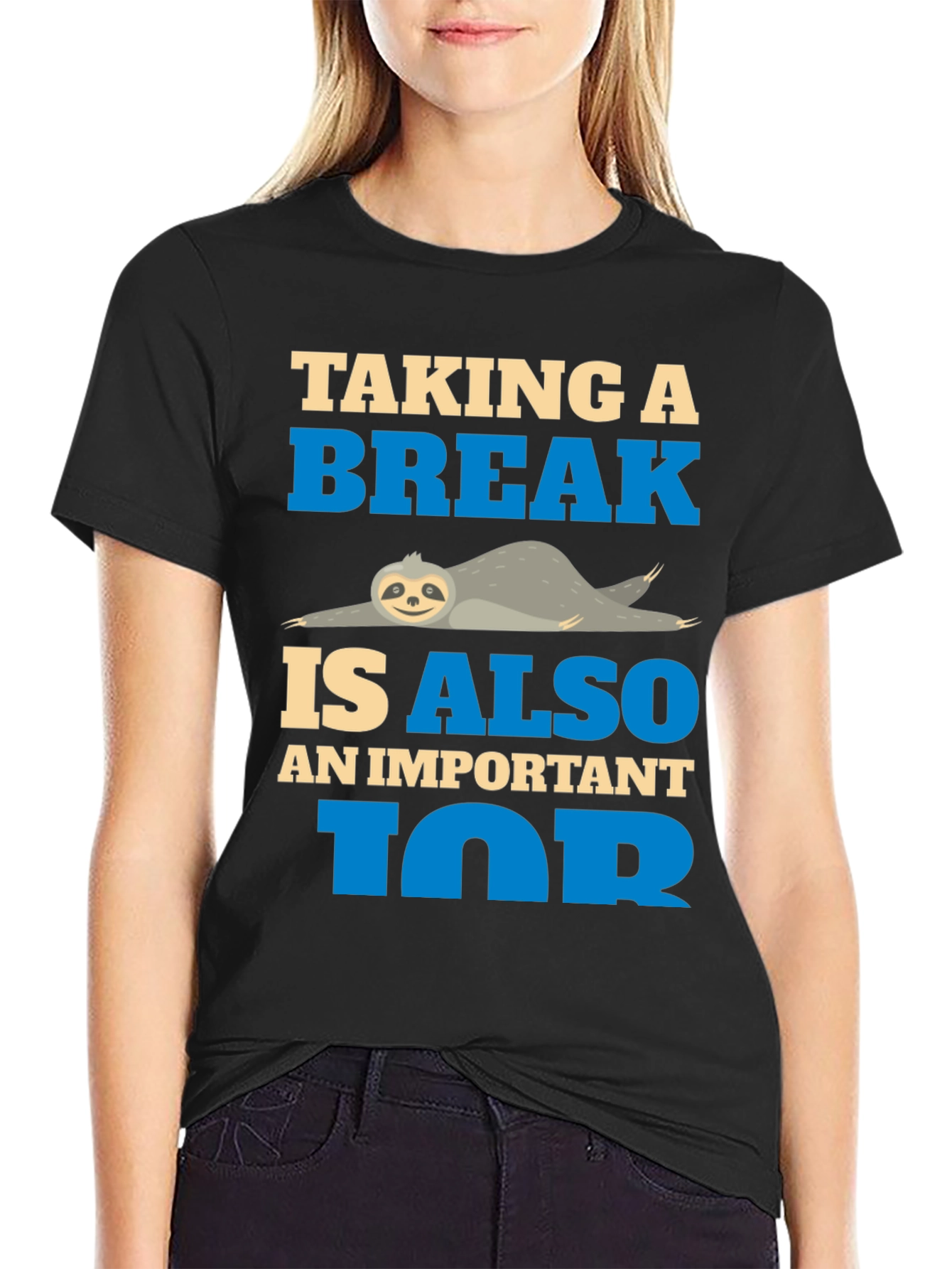 Taking a Break Sloth Tee - Relax and Unwind