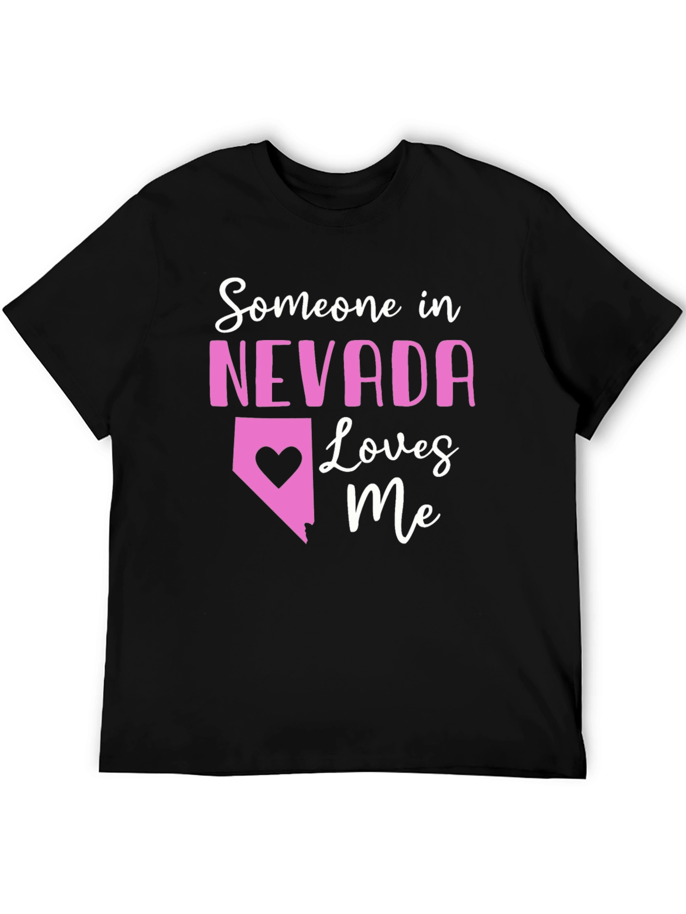 Nevada Loves Me T-Shirt - Cute State Pride Tee