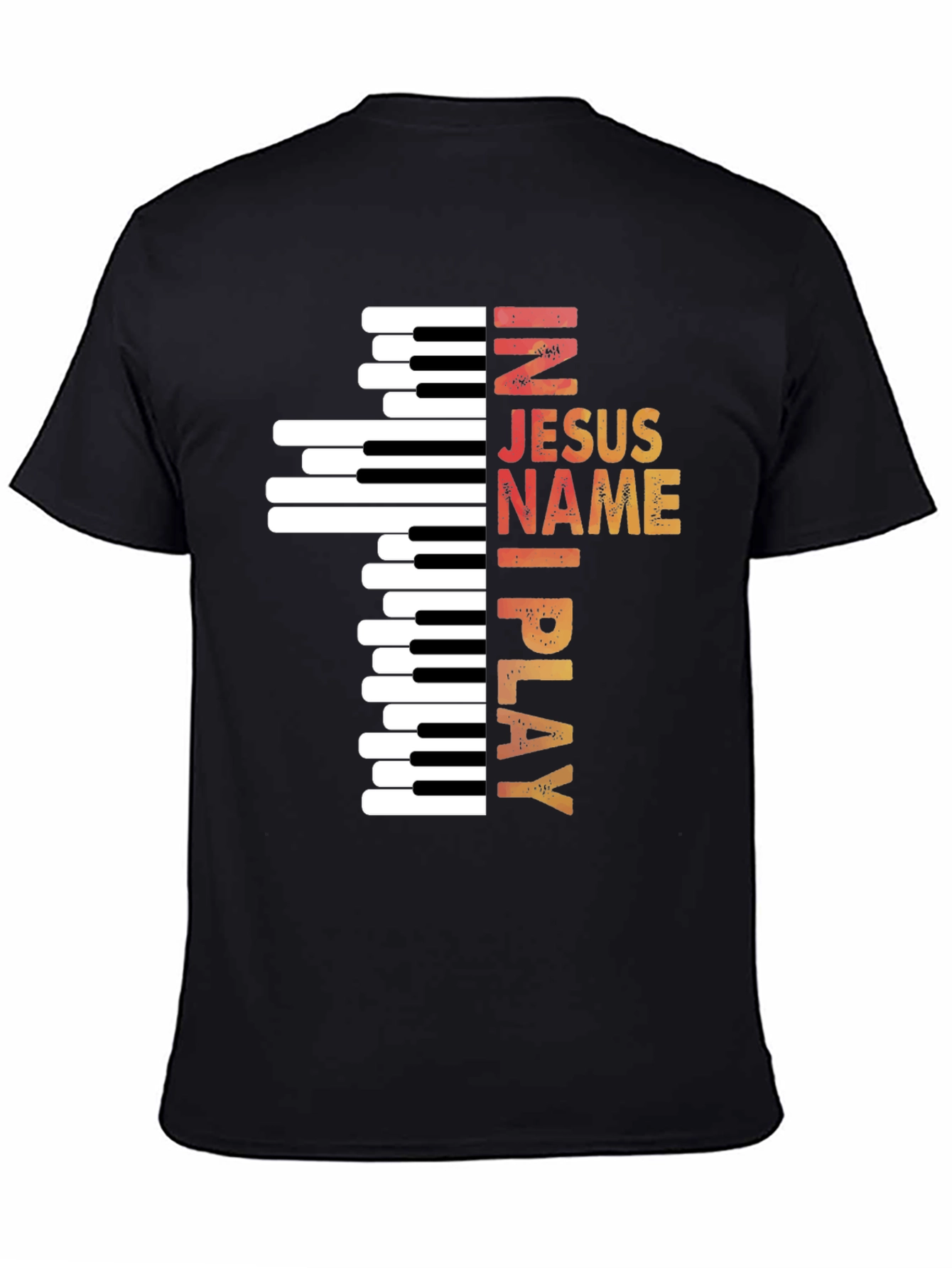 In Jesus Name I Play Piano T-Shirt