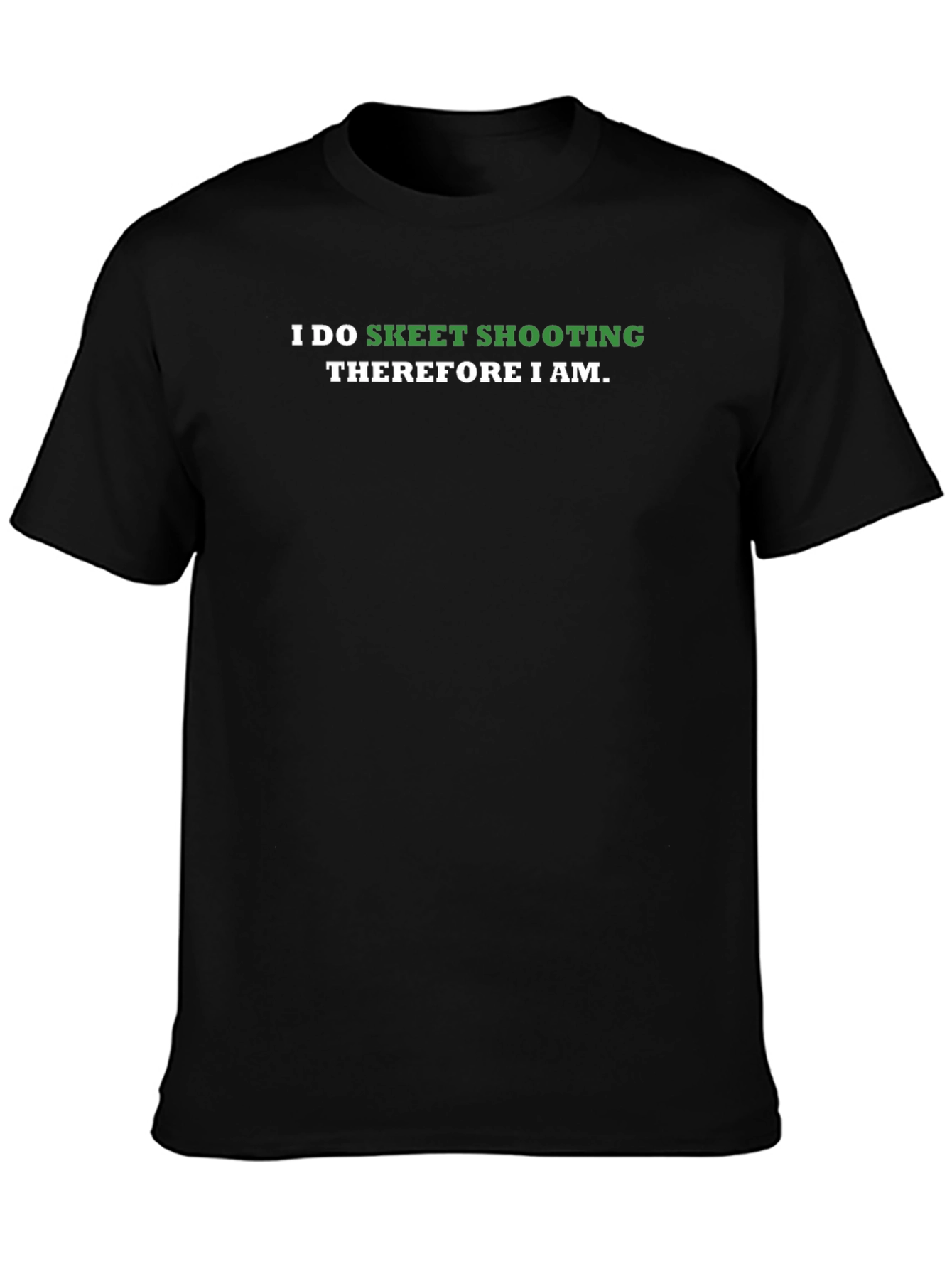 Skeet Shooting T-Shirt - Humorous Shooter Tee