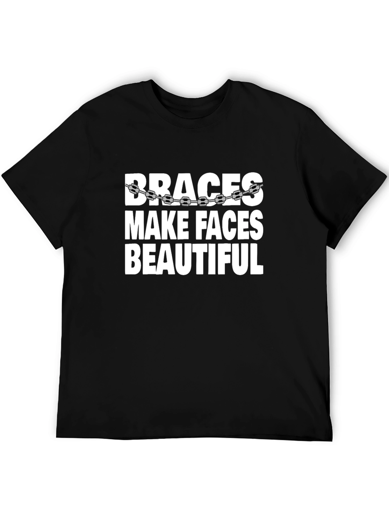 Braces Make Faces Beautiful Black Graphic Tee