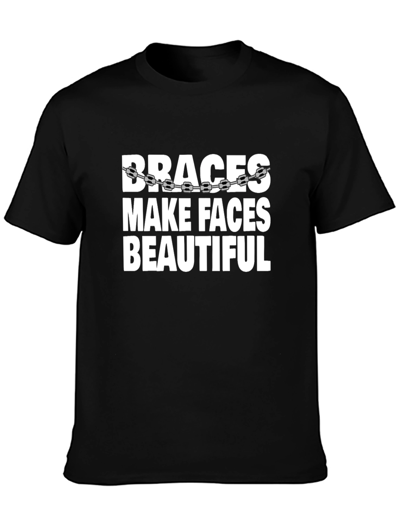 Braces Make Faces Beautiful Black Graphic Tee