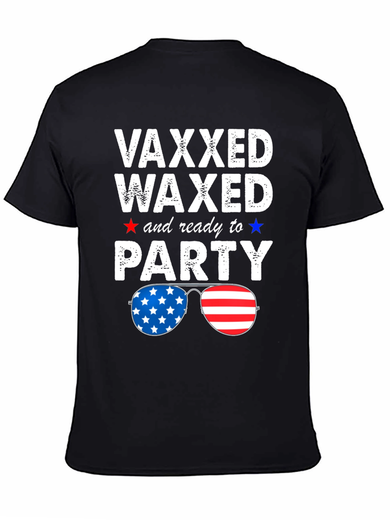 Vaxxed Waxed & Ready to Party Patriotic Tee