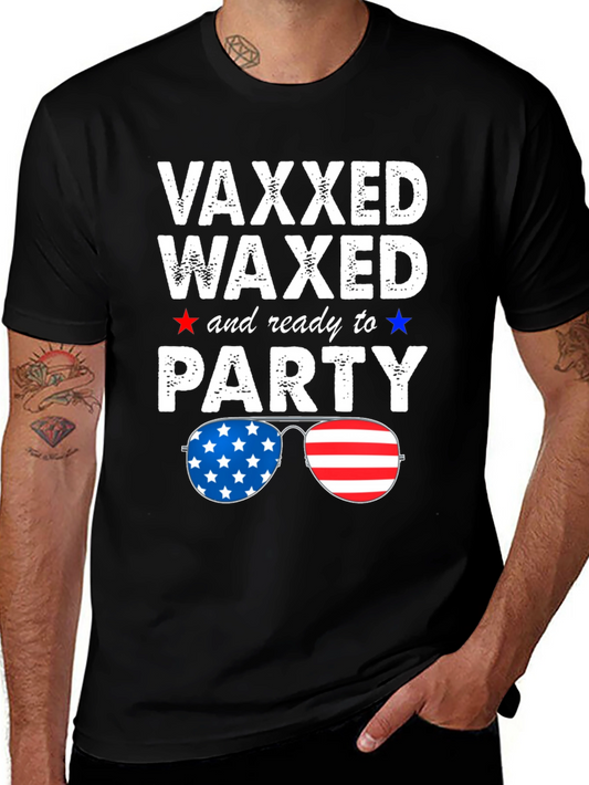 Vaxxed Waxed & Ready to Party Patriotic Tee