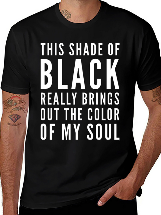 This Shade of Black Soul T-Shirt