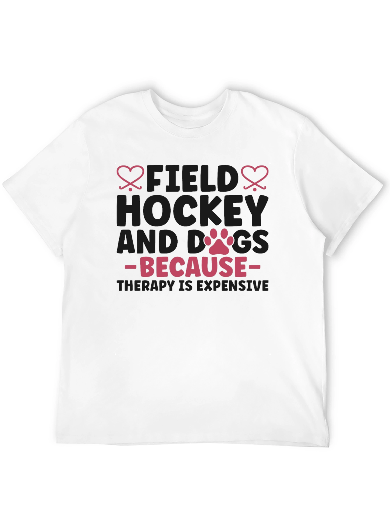 Field Hockey & Dogs T-Shirt - Therapy Expensive Tee