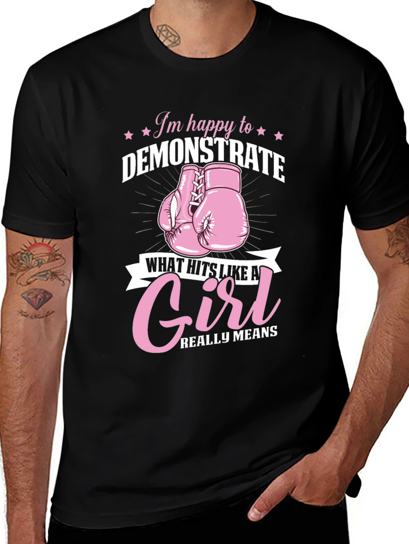 Im Happy to Demonstrate Girl Power T-Shirt