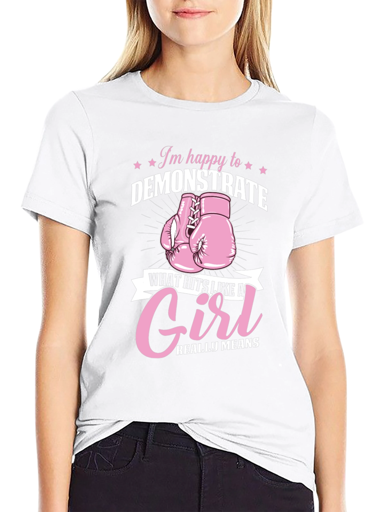 Im Happy to Demonstrate Girl Power T-Shirt