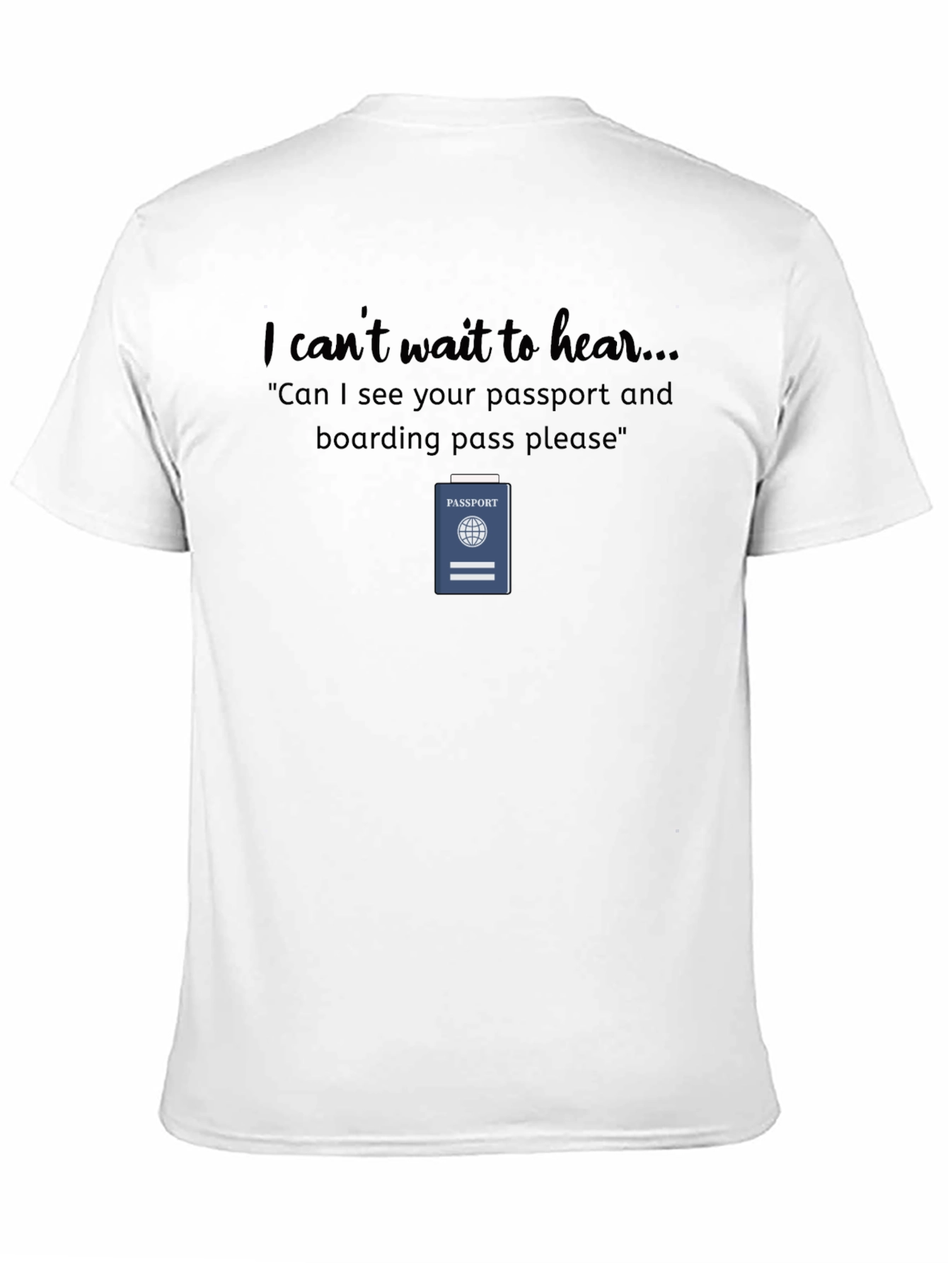 Travel Humor Passport T-Shirt
