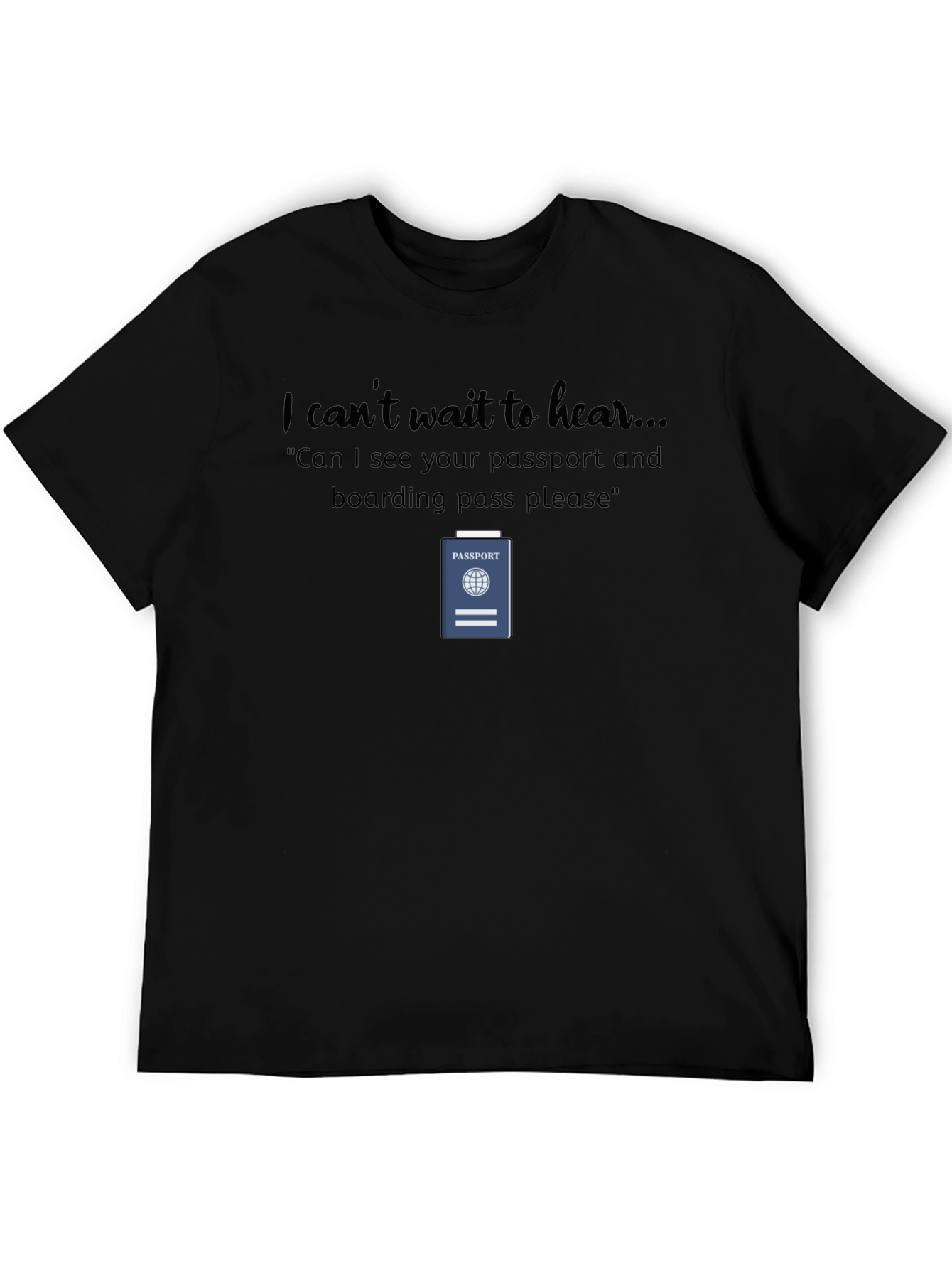 Travel Humor Passport T-Shirt