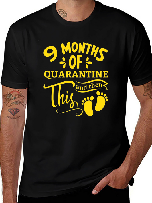 9 Months Quarantine Baby Announcement T-Shirt