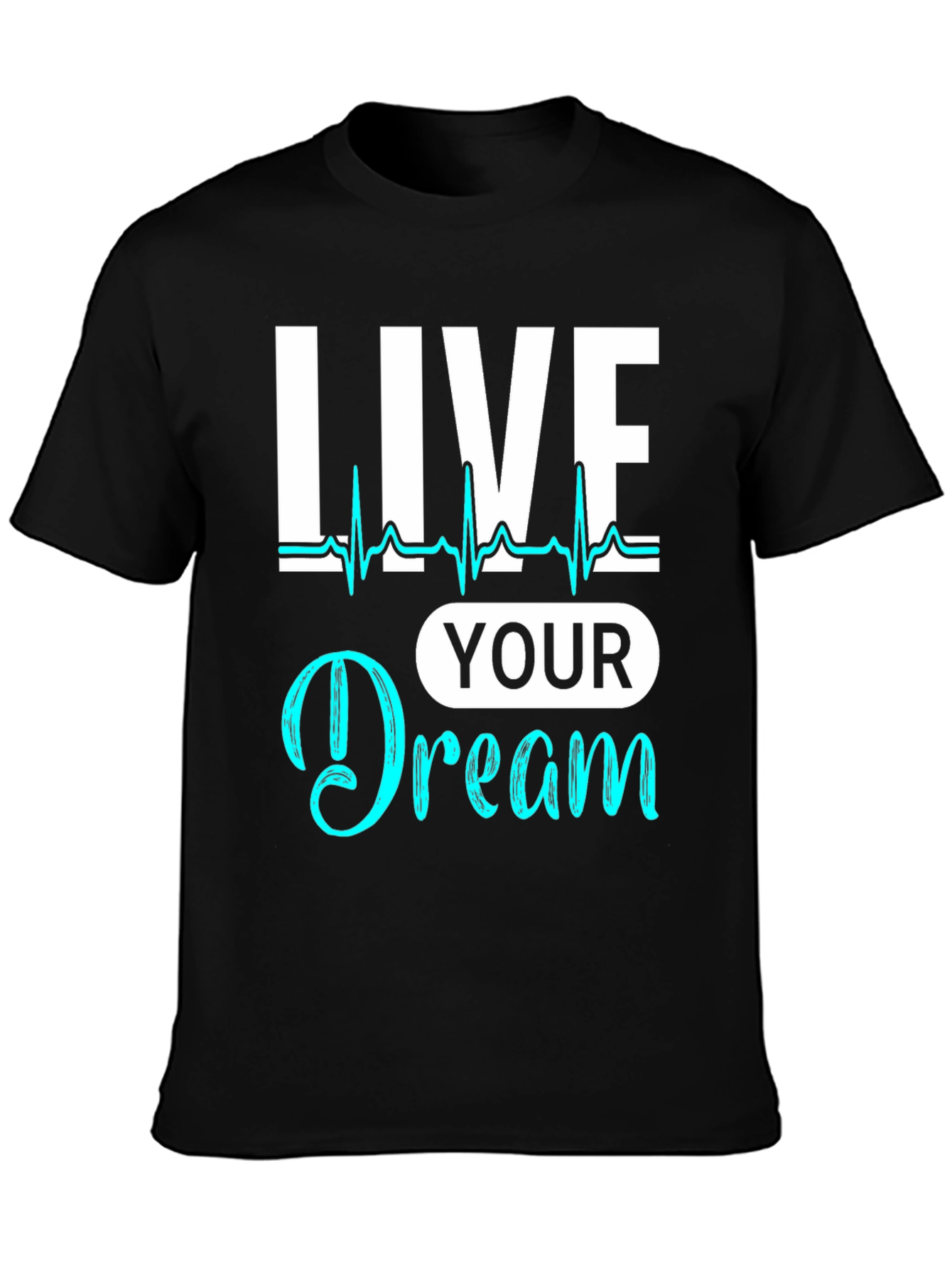 Live Your Dream Graphic Tee - Stylish Comfort