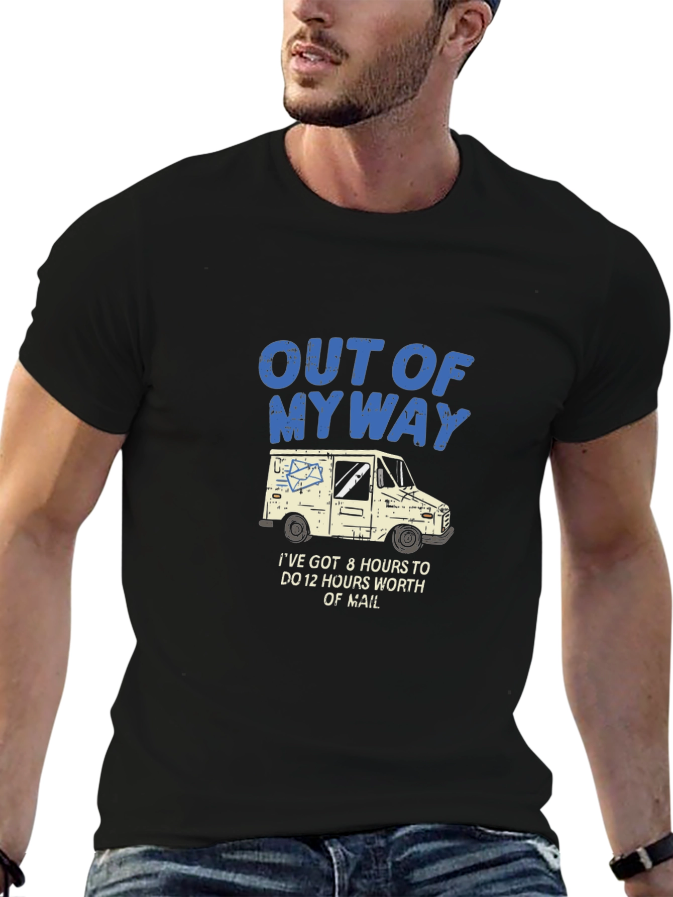Out Of My Way Mail Carrier T-Shirt