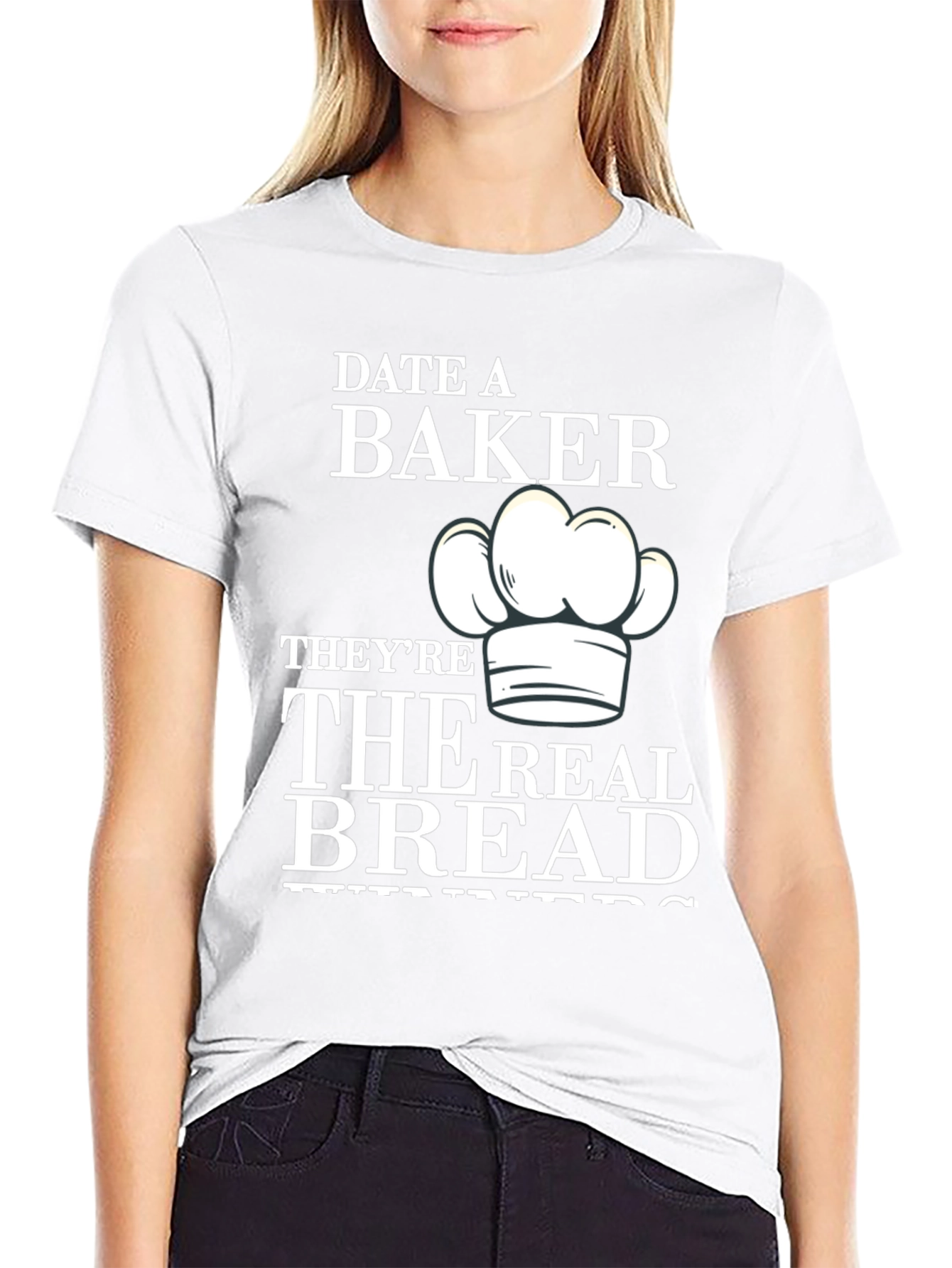 Date a Baker T-Shirt - The Real Bread Winners