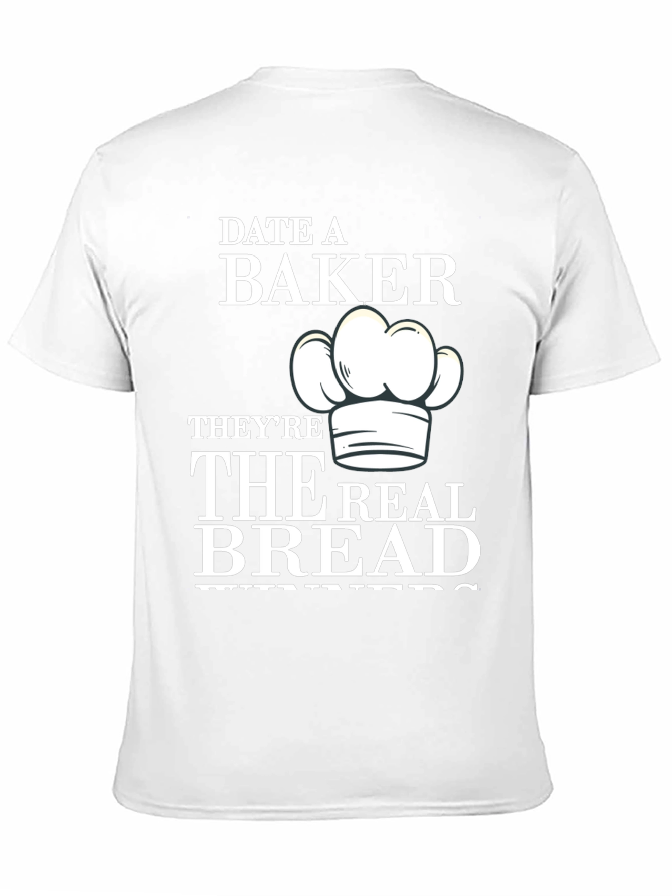 Date a Baker T-Shirt - The Real Bread Winners