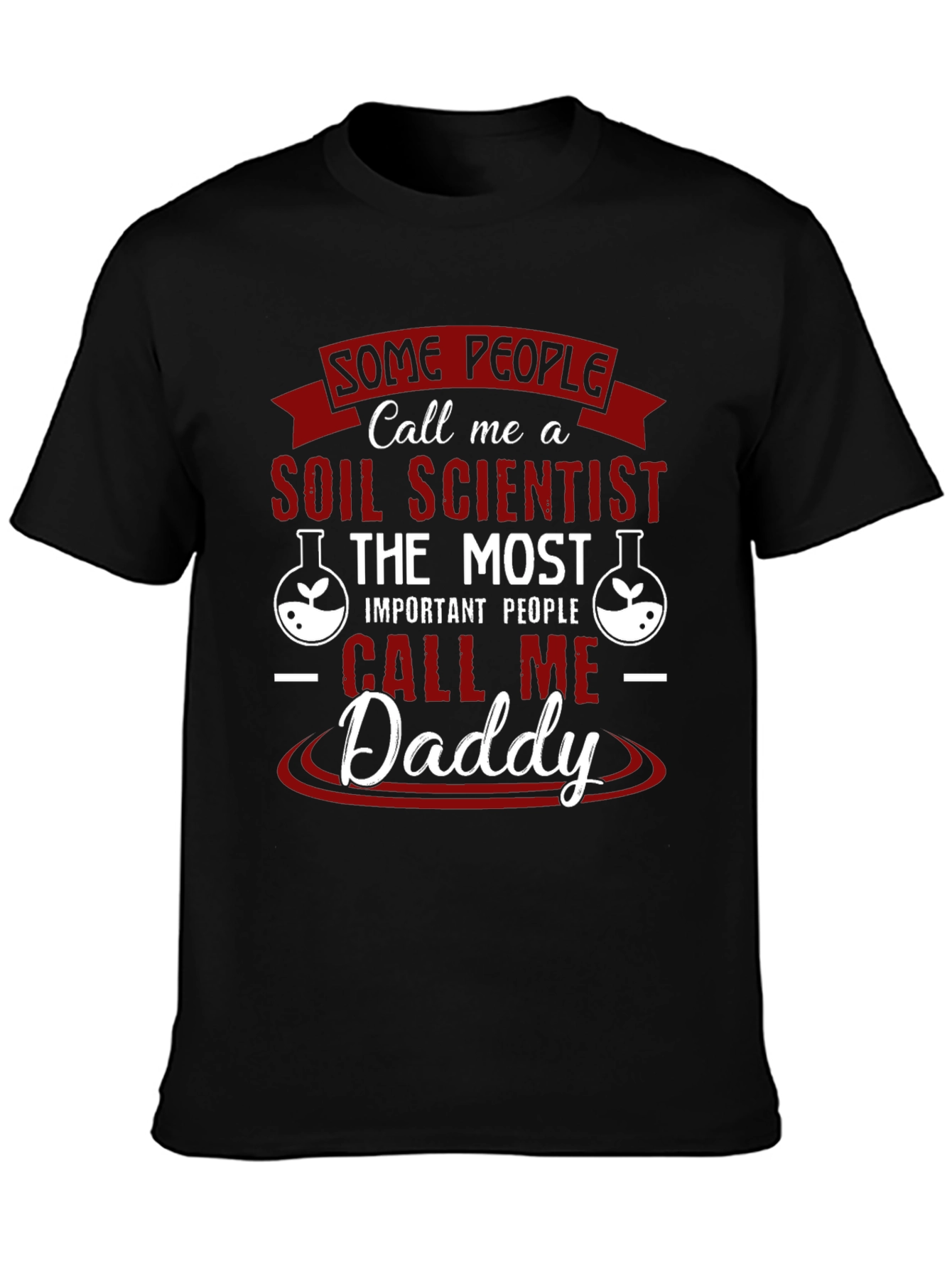 Soil Scientist Daddy T-Shirt