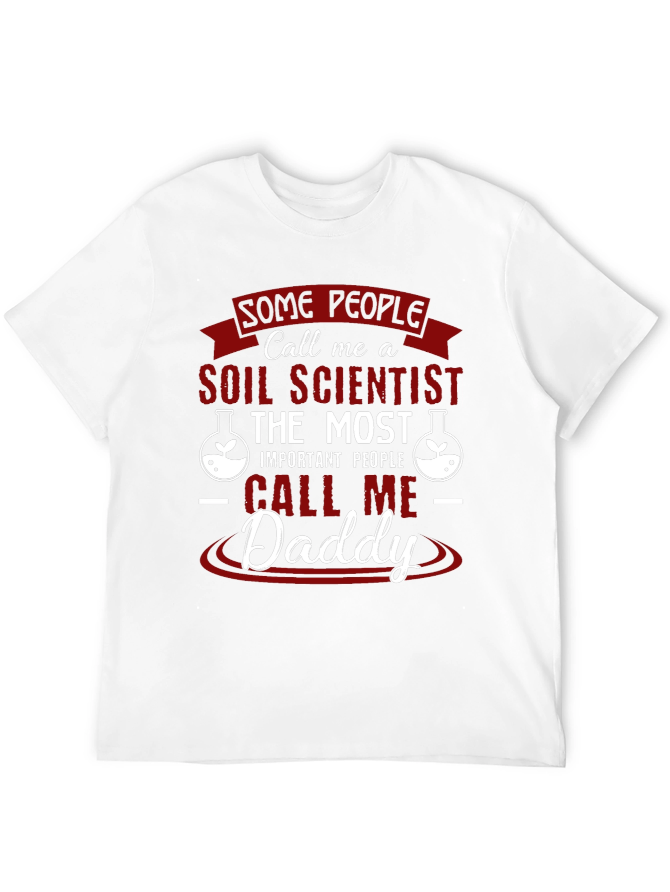 Soil Scientist Daddy T-Shirt