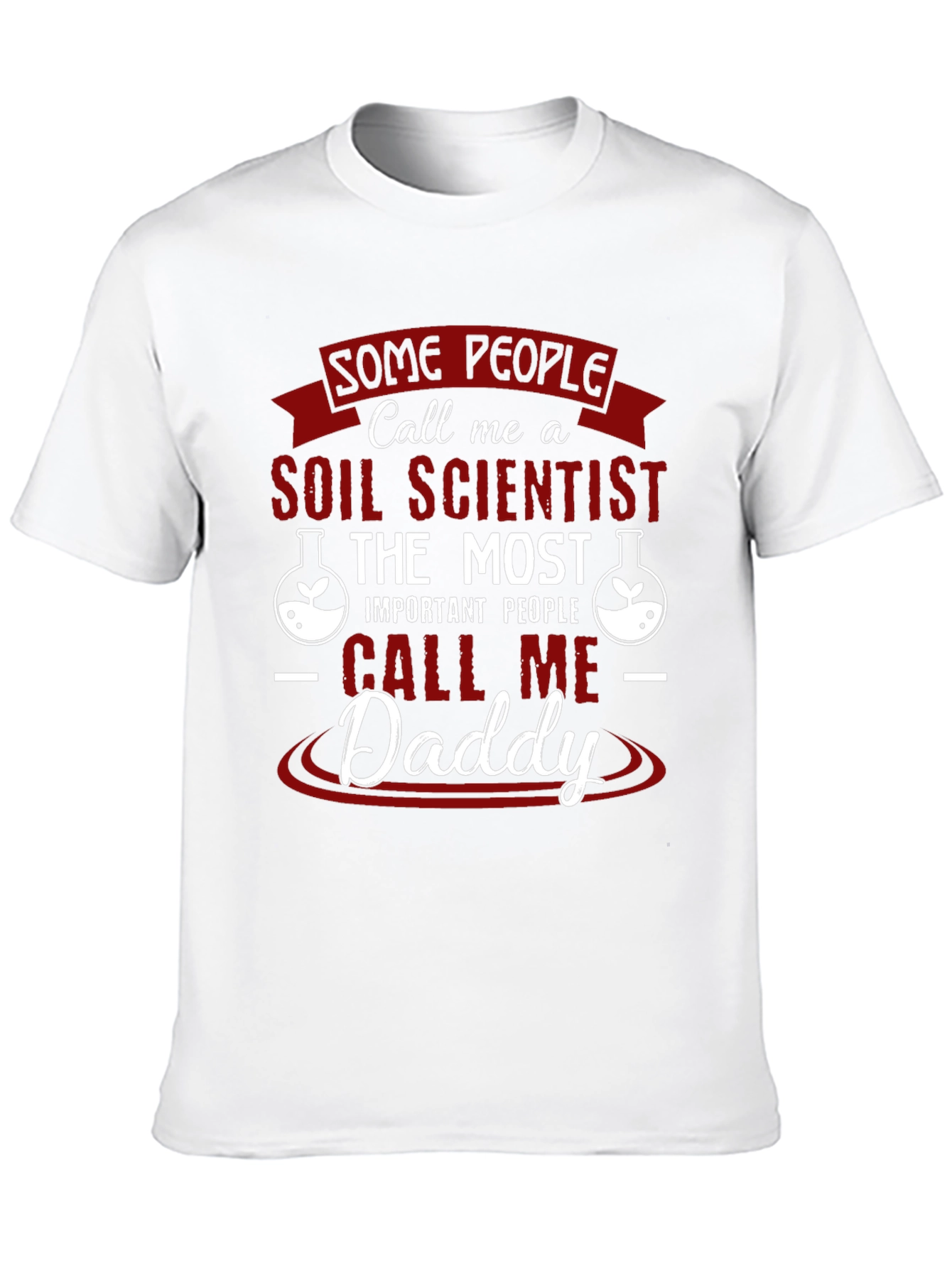 Soil Scientist Daddy T-Shirt