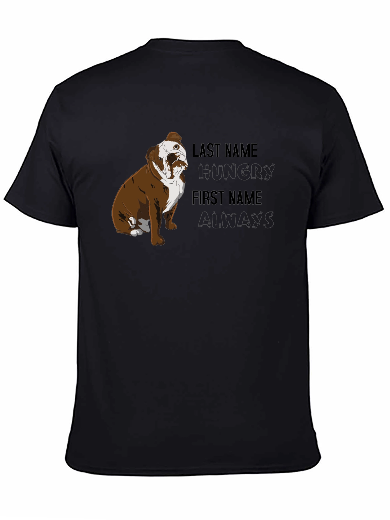 Hungry Always Bulldog Graphic T-Shirt
