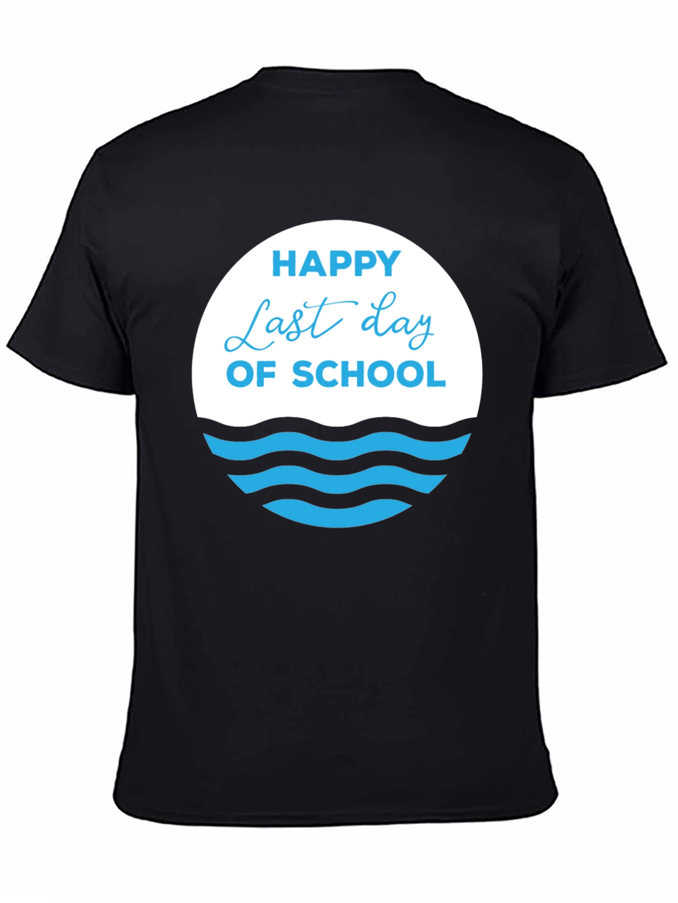 Happy Last Day of School Black T-Shirt