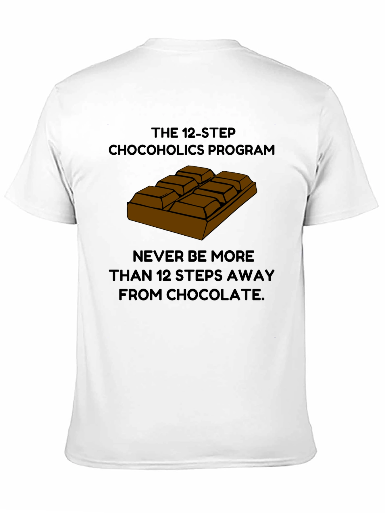 Chocoholics 12-Step Program T-Shirt