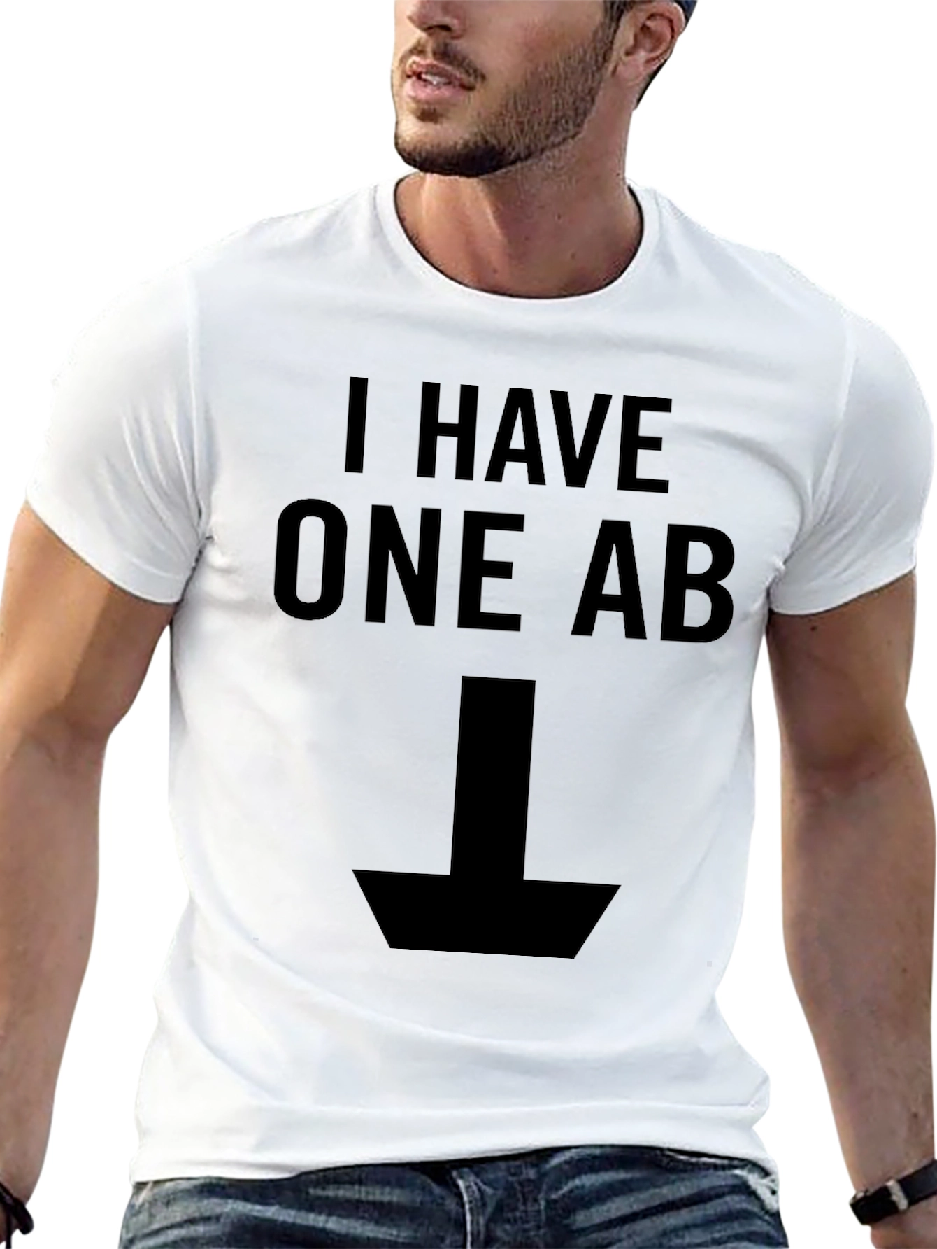 I Have One Ab Funny T-Shirt