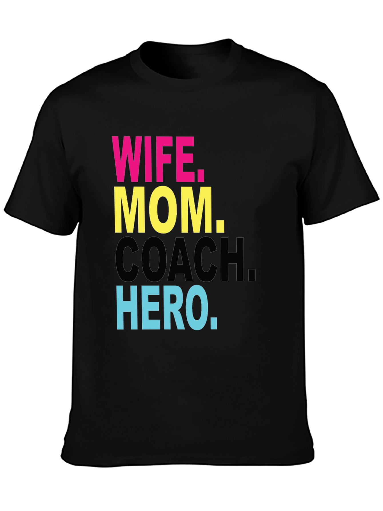 Wife Mom Coach Hero T-Shirt - Superwoman Tee