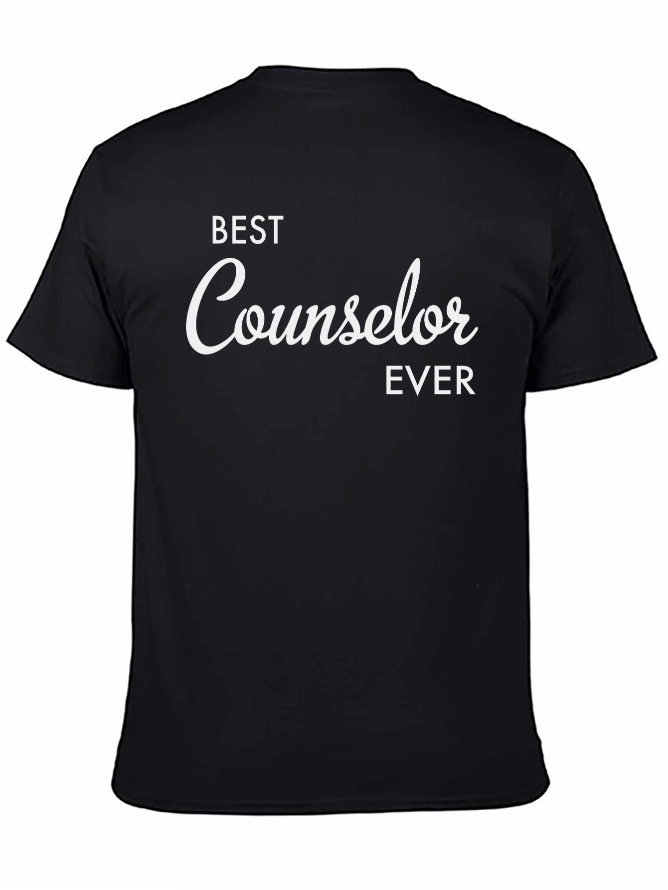 Best Counselor Ever T-Shirt - Black Graphic Tee