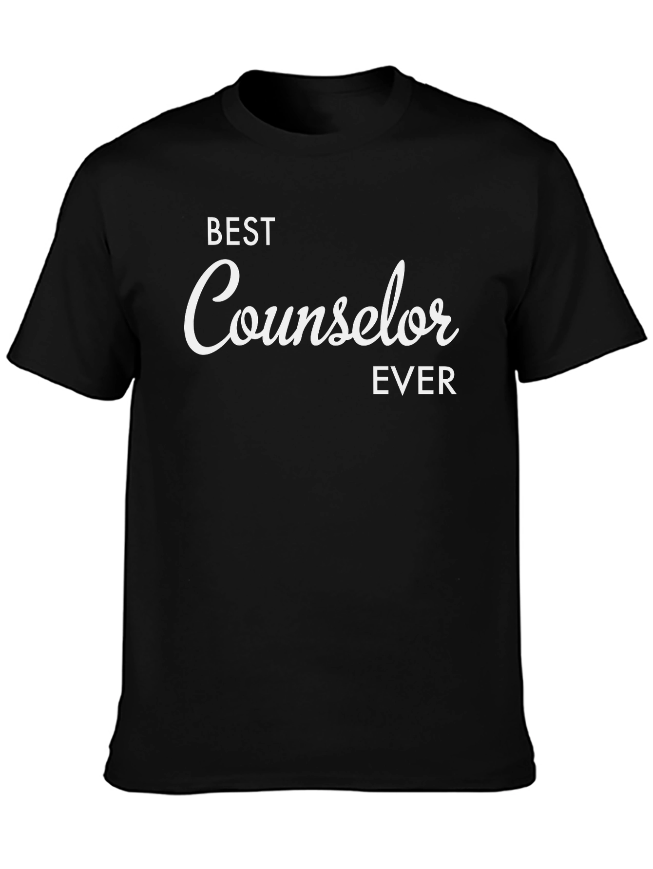 Best Counselor Ever T-Shirt - Black Graphic Tee