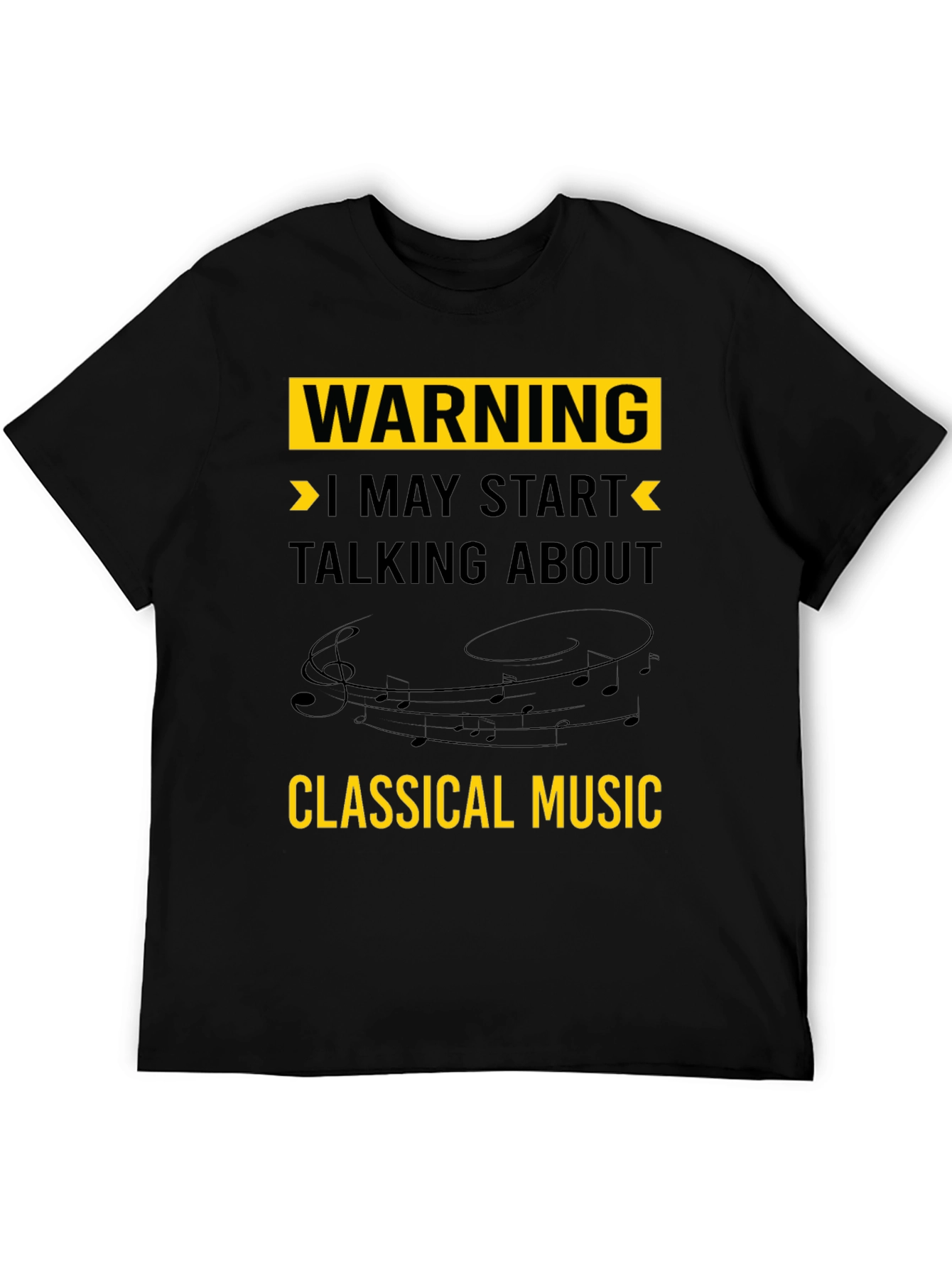 Warning: Classical Music T-Shirt - Musician Tee