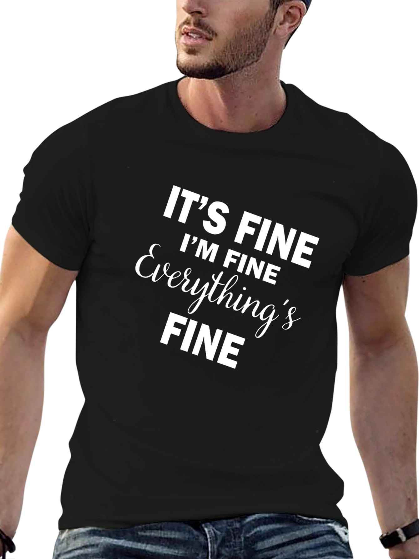 Its Fine Im Fine T-Shirt Black Novelty Slogan
