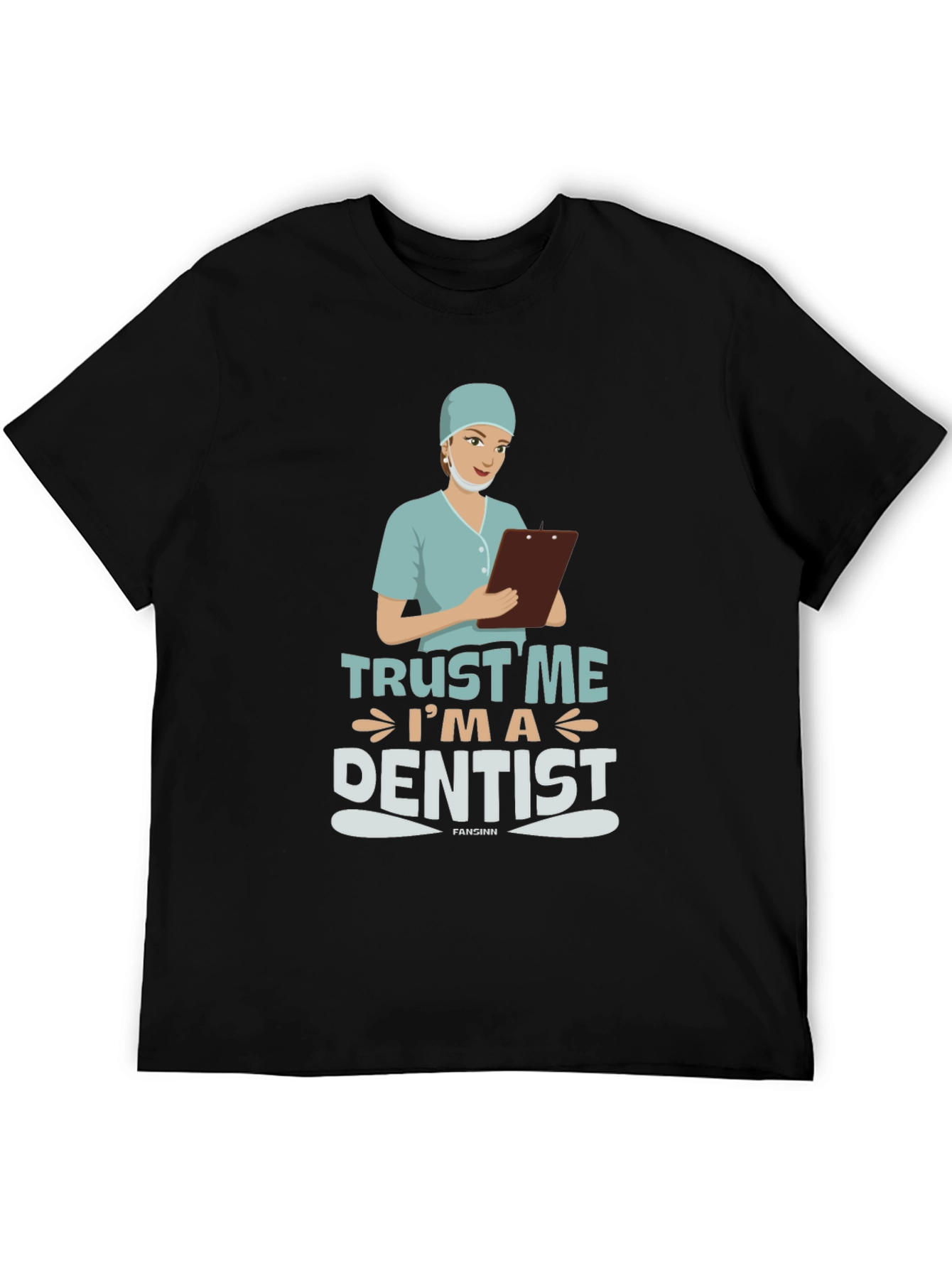 Trust Me Im a Dentist Black T-Shirt