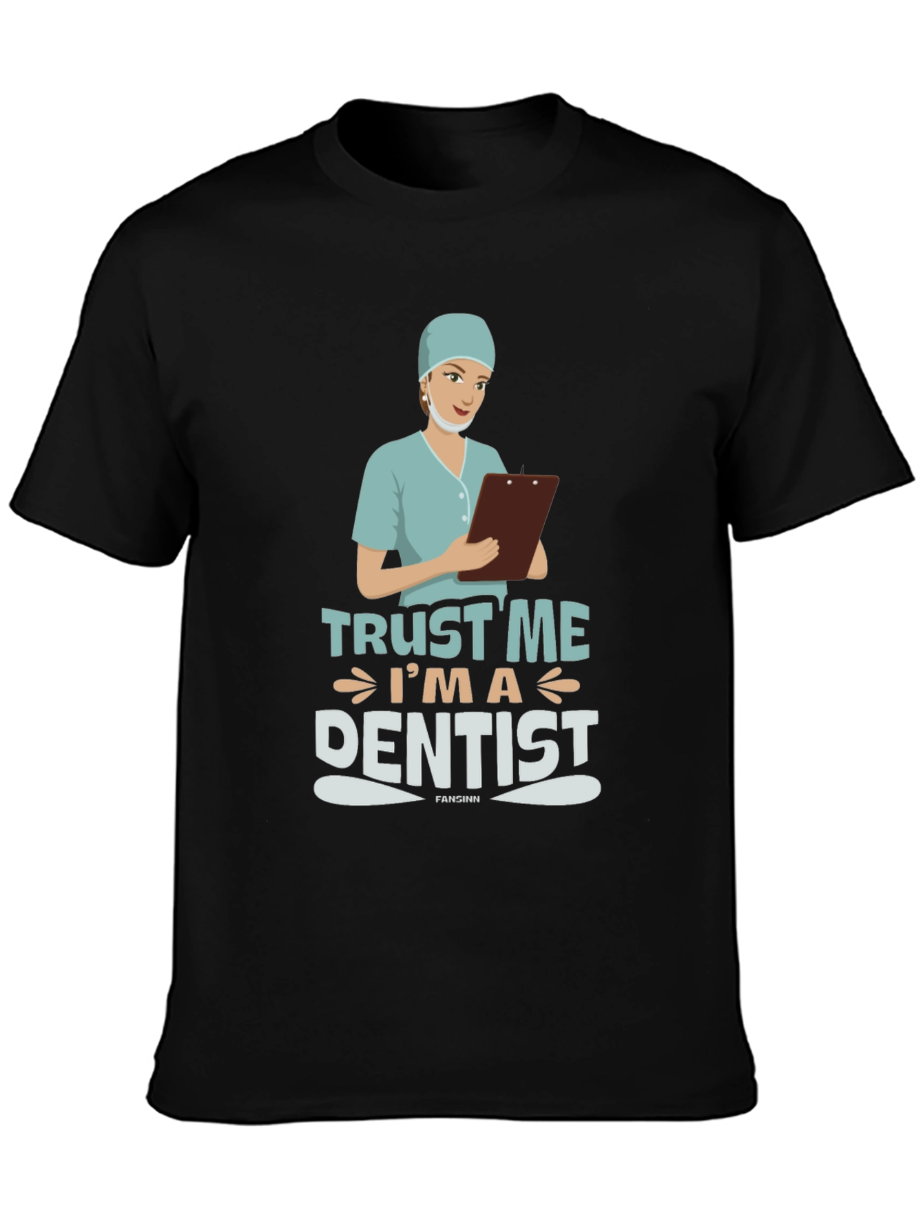 Trust Me Im a Dentist Black T-Shirt