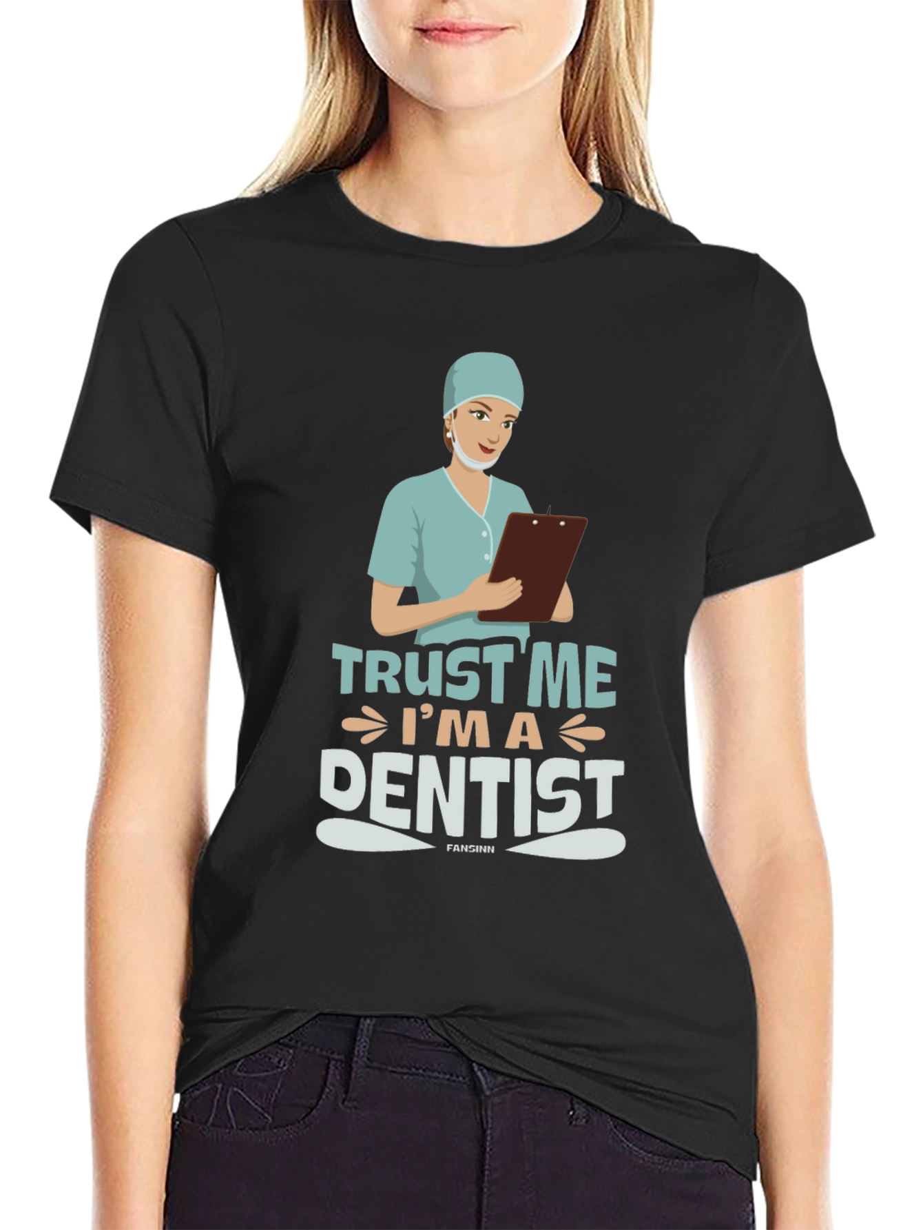 Trust Me Im a Dentist Black T-Shirt