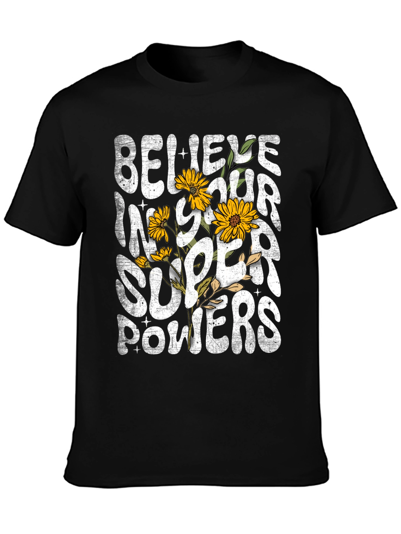 Believe in Your Superpowers Graphic T-Shirt