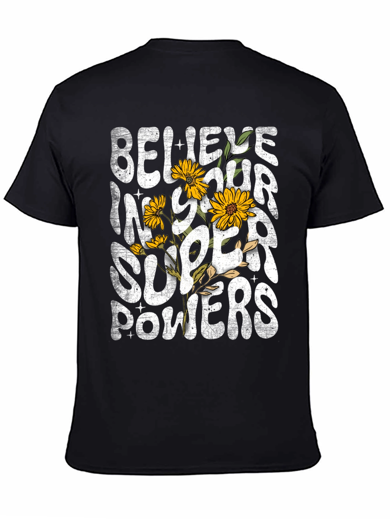 Believe in Your Superpowers Graphic T-Shirt