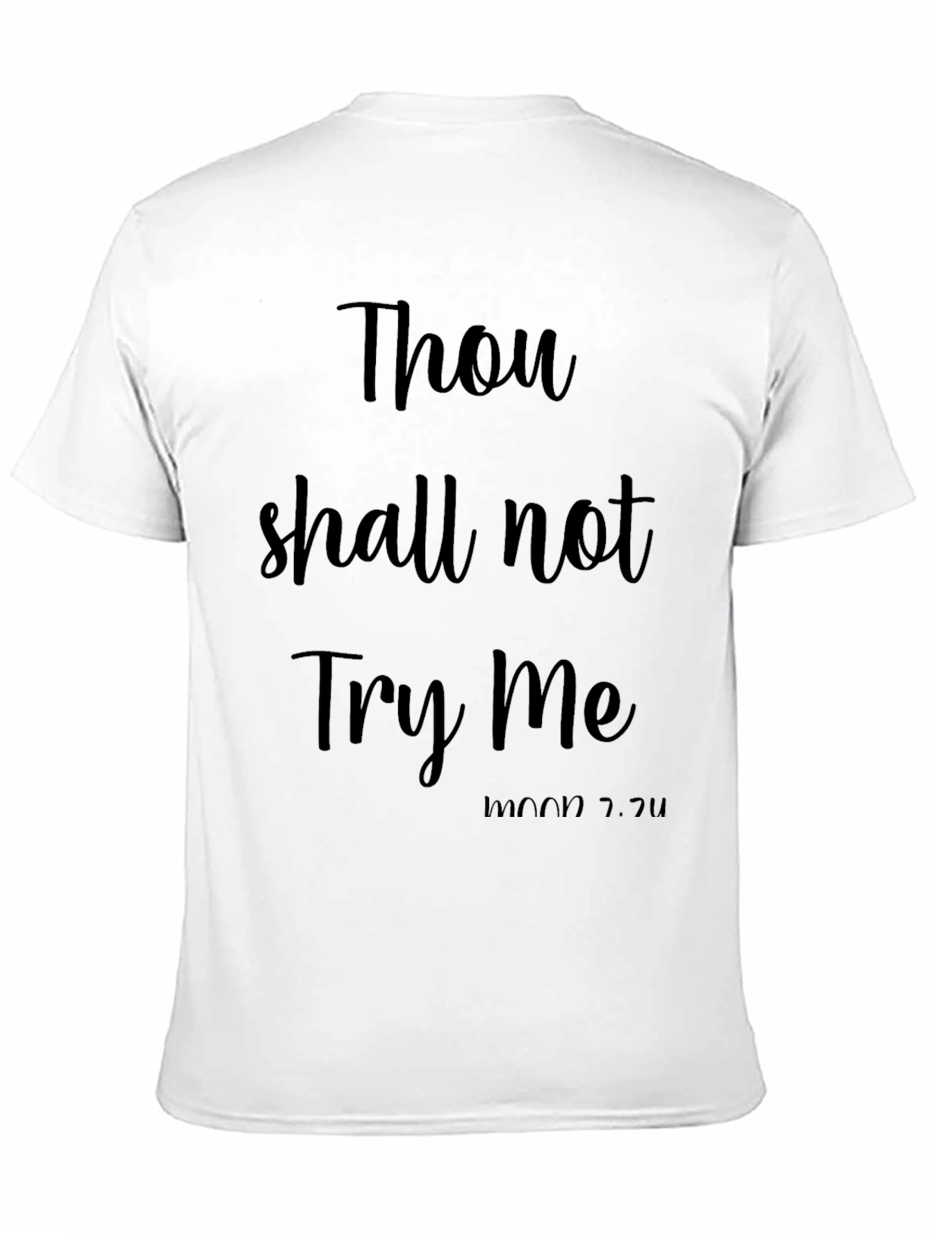 Thou Shall Not Try Me Funny Black T-Shirt