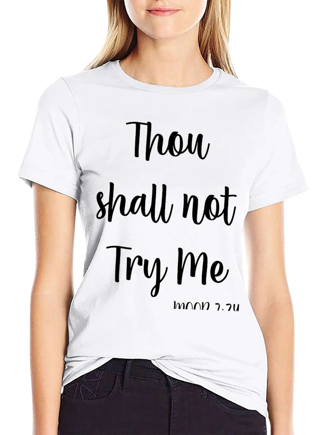 Thou Shall Not Try Me Funny Black T-Shirt