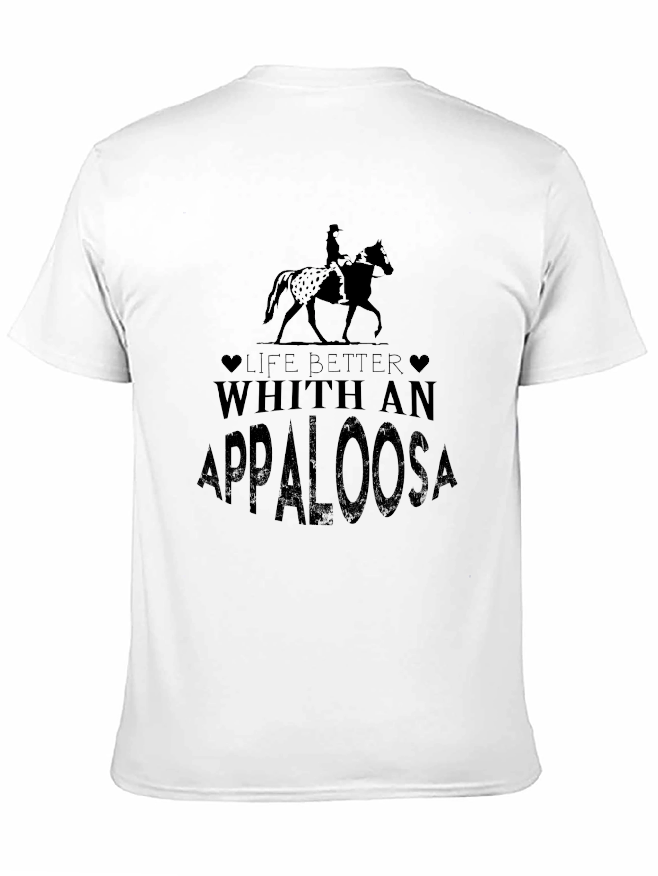 Life Better With Appaloosa Black T-Shirt