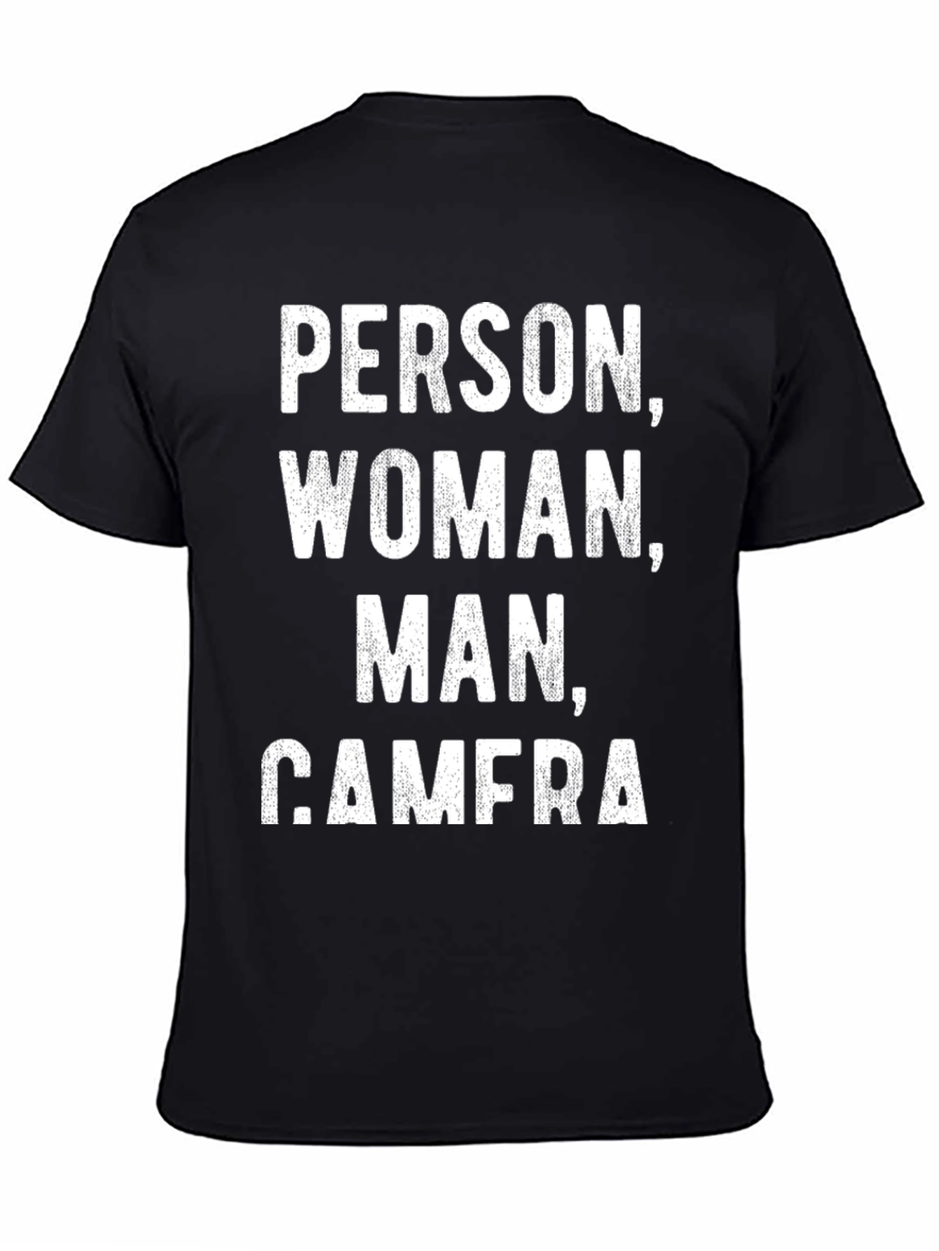 Person Woman Man Camera T-Shirt Funny Political Tee