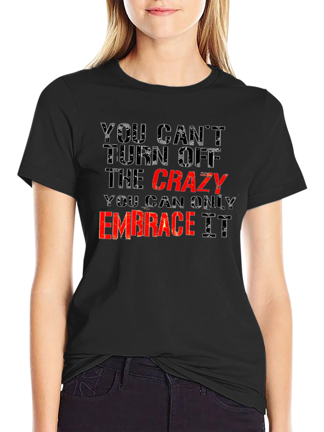 Crazy Embrace Tee: Funny Statement T-Shirt