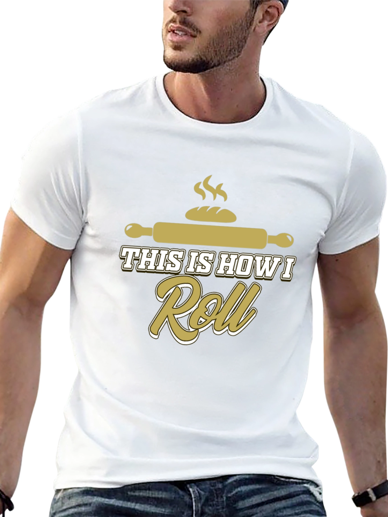 Baking Humor T-Shirt: This Is How I Roll!
