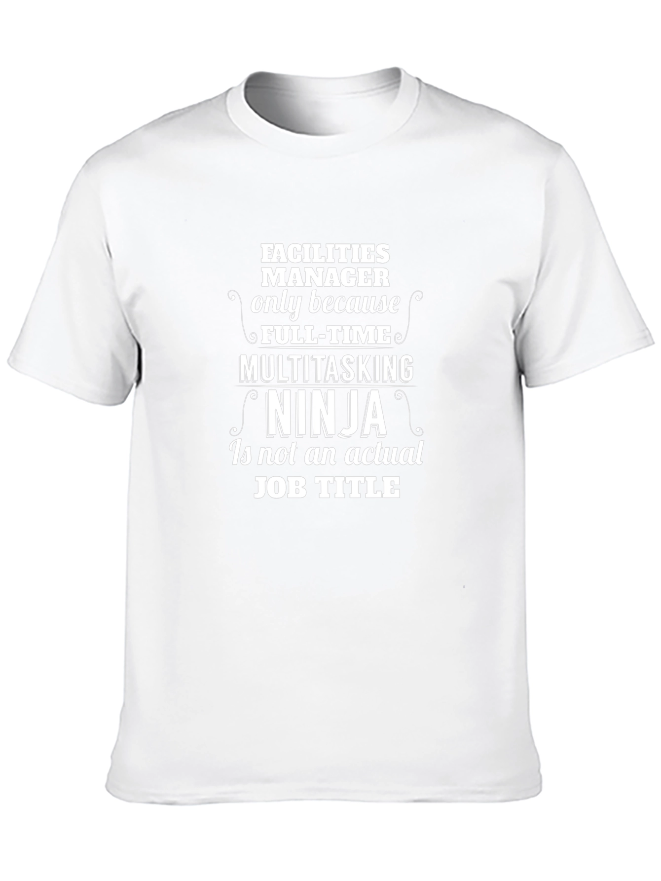 Funny Facilities Manager Ninja T-Shirt